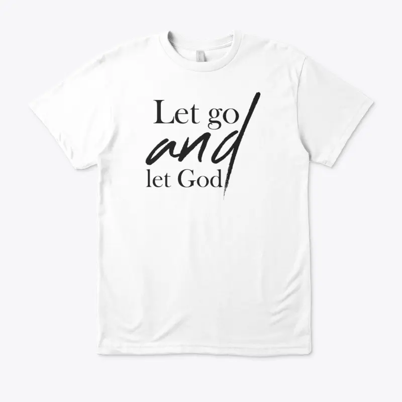 Let go and let God